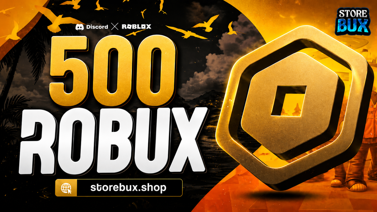 500 ROBUX + BRINDE