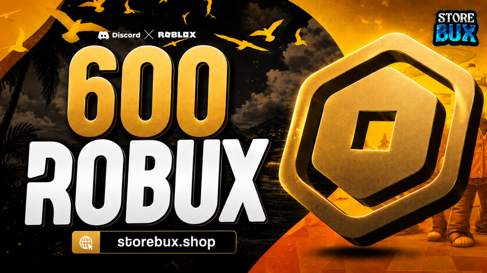 600 ROBUX + BRINDE